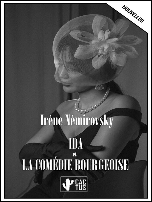 Title details for Ida--La Comédie bourgeoise by Irène Némirovsky - Available
